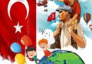 23 Nisan Ulusal Egemenlik ve Çocuk Bayramımızı kutluyoruz