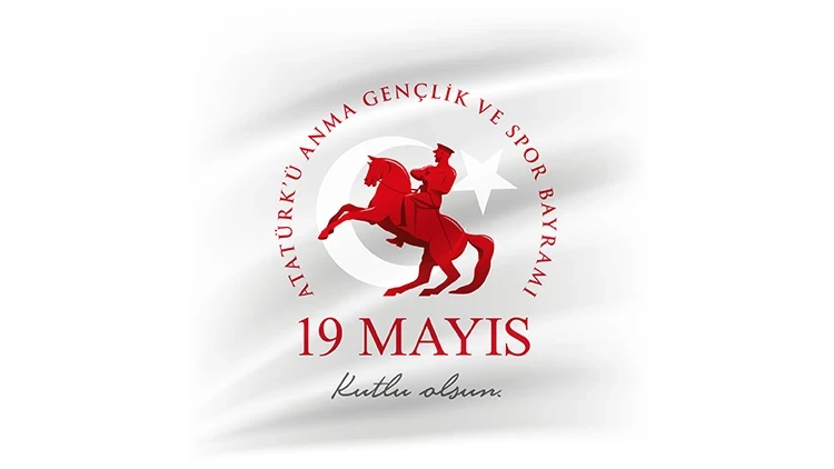19 Mayıs Atatürk’ü Anma Gençlik ve Spor Bayramımızı Kutluyoruz!